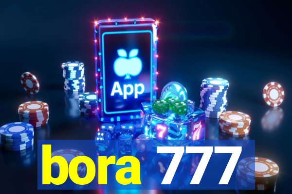 bora 777